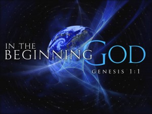 In The Beginning, God...